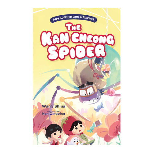 Ang Ku Kueh Girl & Friends: The Kan Cheong Spider